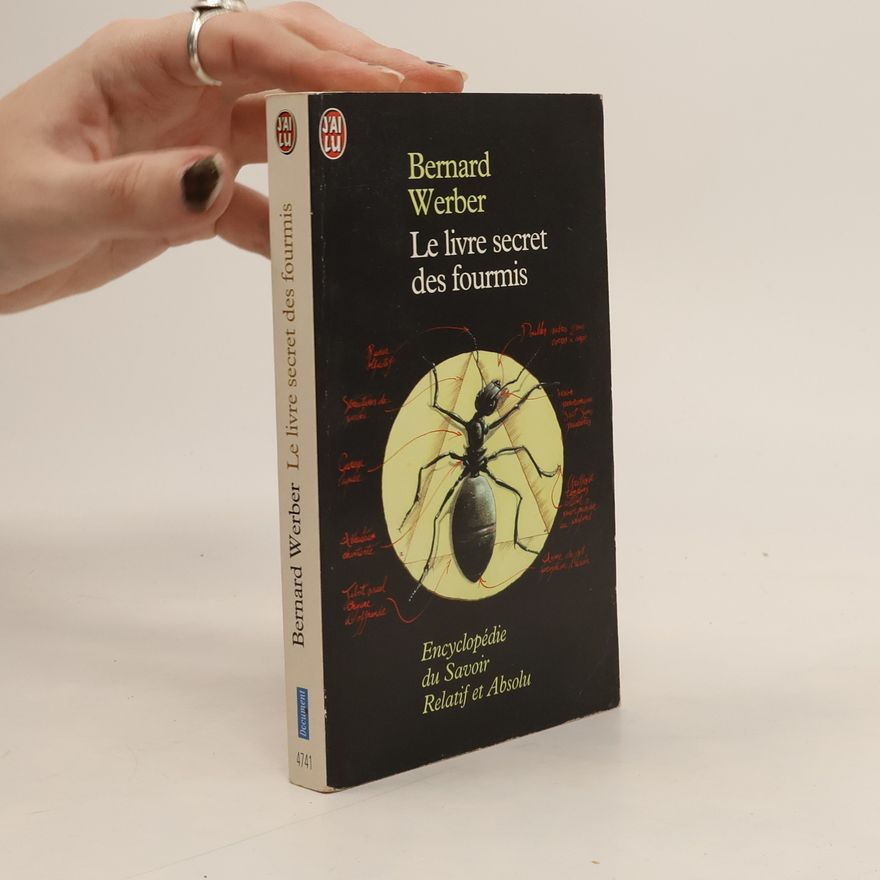 Bernard Werber Le livre secret des fourmis