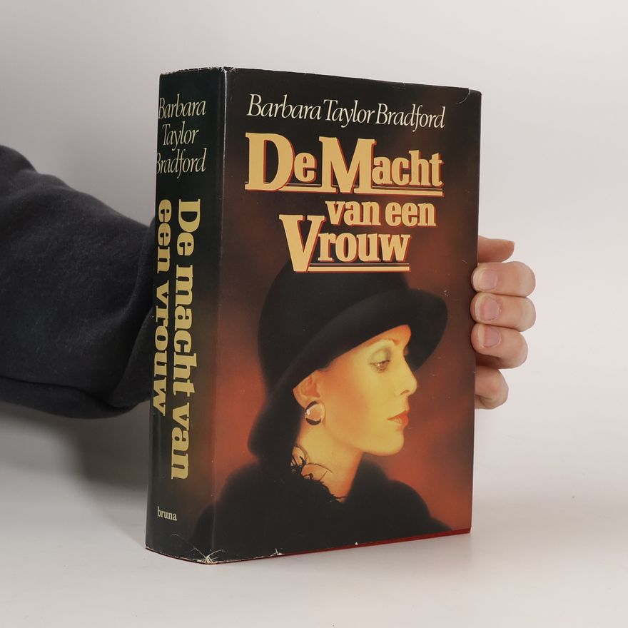 Barbara Taylor Bradford De macht van een vrouw