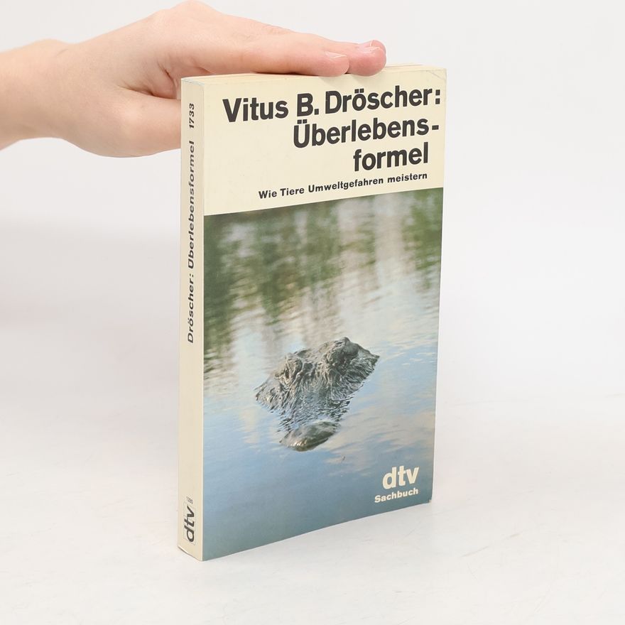 Vitus B. Dröscher Überlebensformel