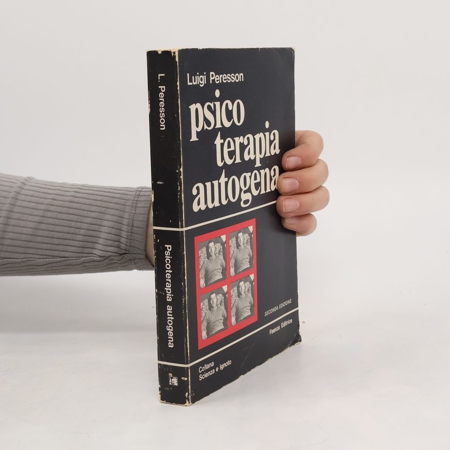 Luigi Peresson Psicoterapia autogena