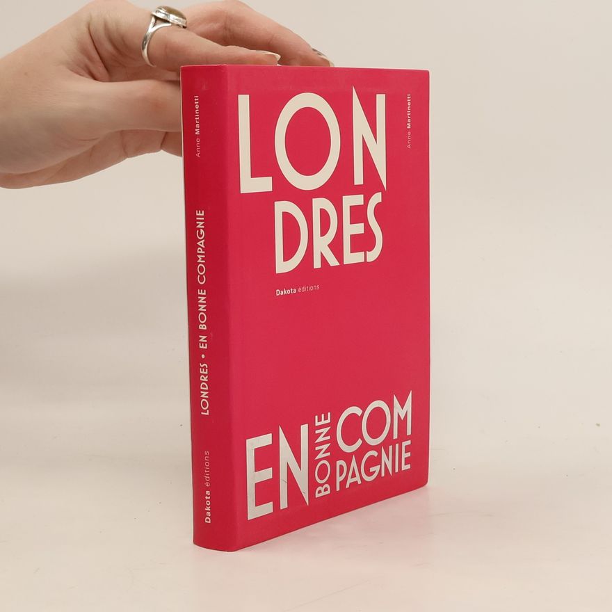 Anne Martinetti Londres en bonne compagnie