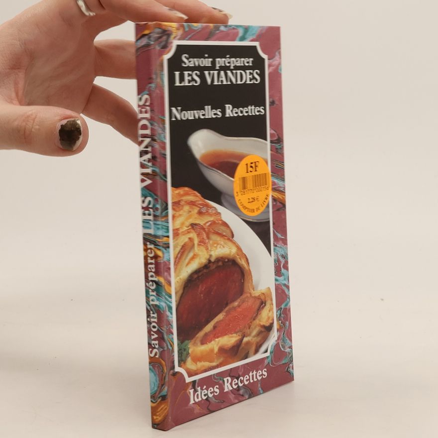 Patrice Dard Savoir préparer les viandes