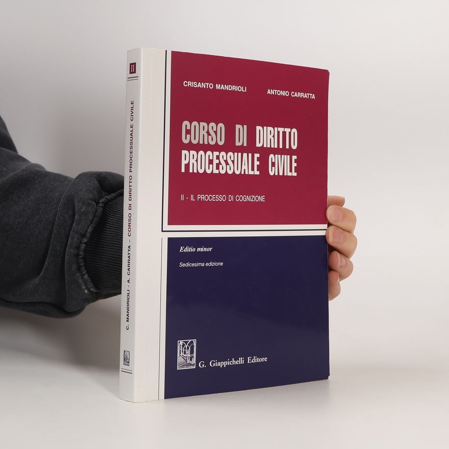 Antonio Carratta Corso di Diritto Processuale Civile. Ediz. minore. Sedicesima edizione