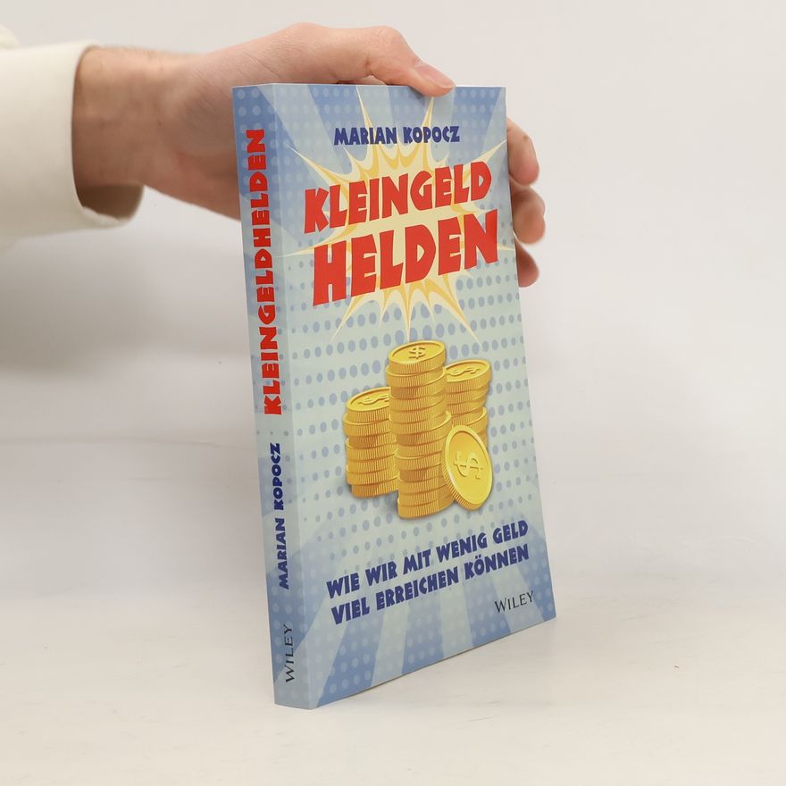 Marian Kopocz Kleingeldhelden
