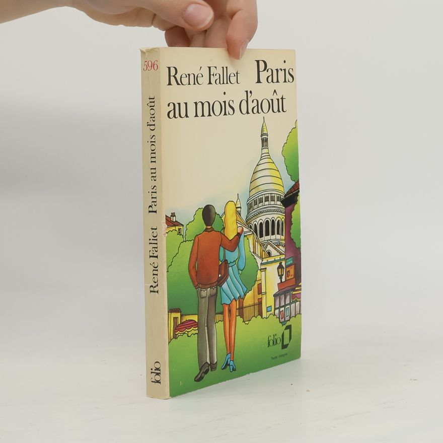 René Falliet Paris au mois d'août - Texte intégral
