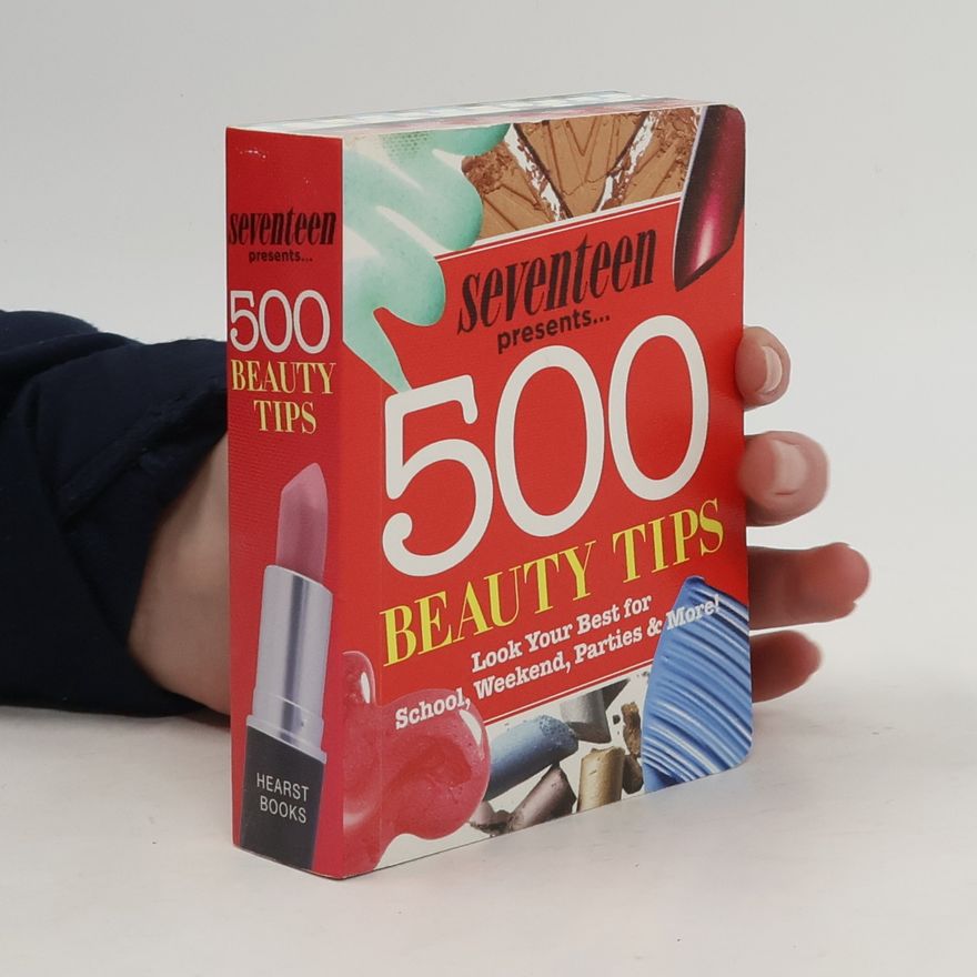 Kristen Oldham Seventeen 500 Beauty Tips