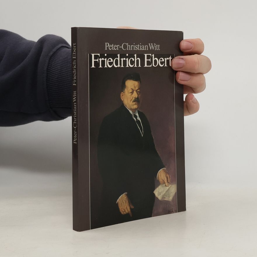 Peter-Christian Witt Friedrich Ebert