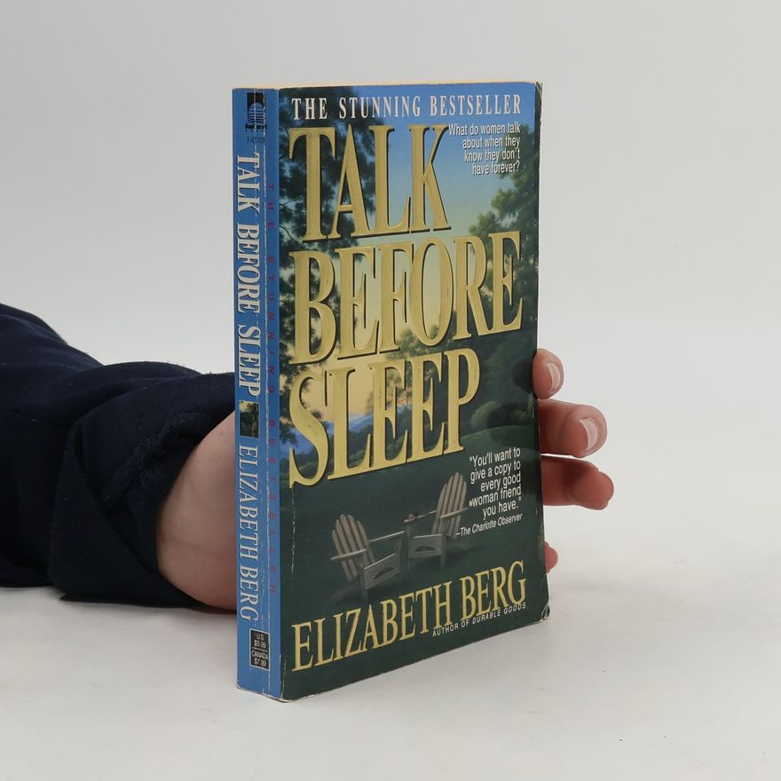 Elizabeth Berg Talk Before Sleep