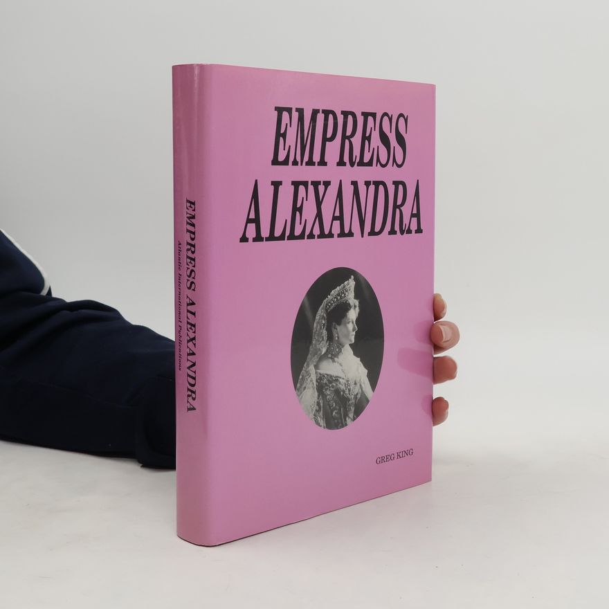 Greg King Empress Alexandra