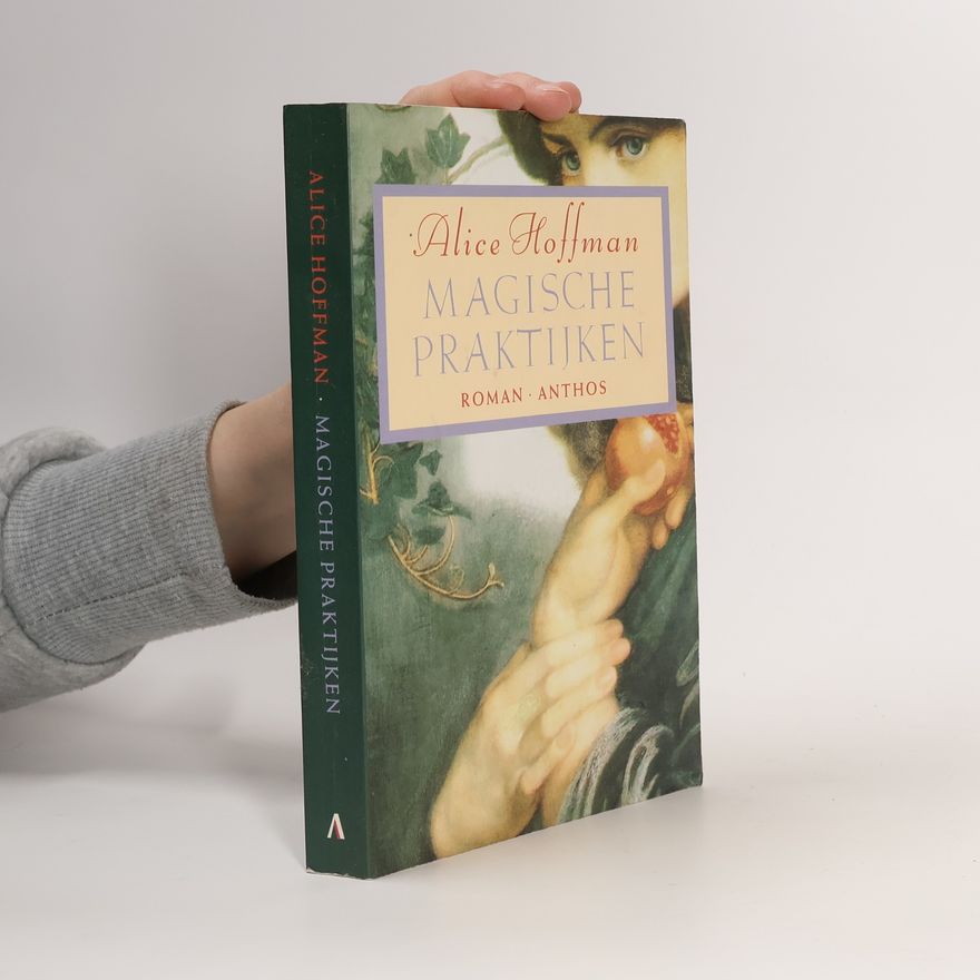 Alice Hoffman Magische praktijken