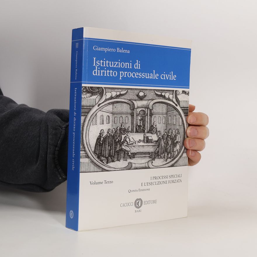 Giampiero Balena Istituzioni di diritto processuale civile