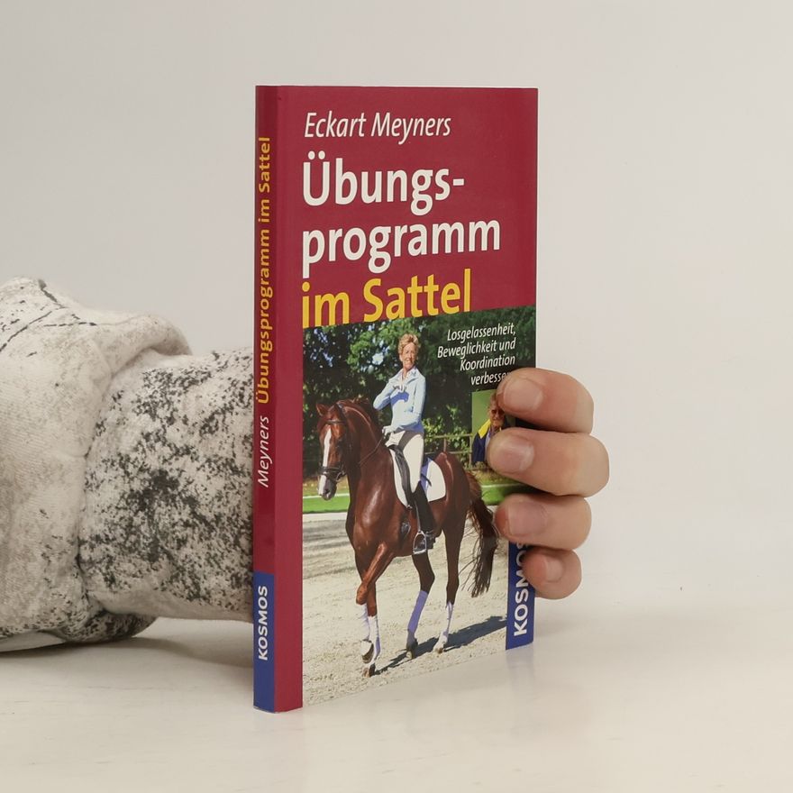 Eckart Meyners Übungsprogramm im Sattel