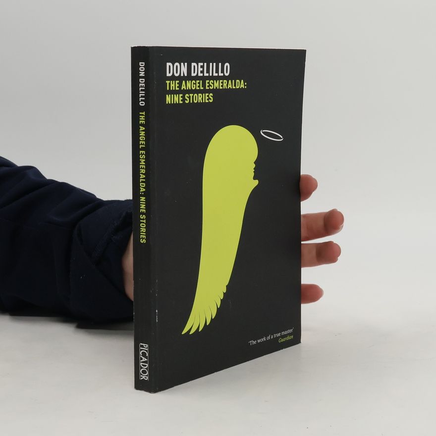 Don DeLillo The Angel Esmeralda