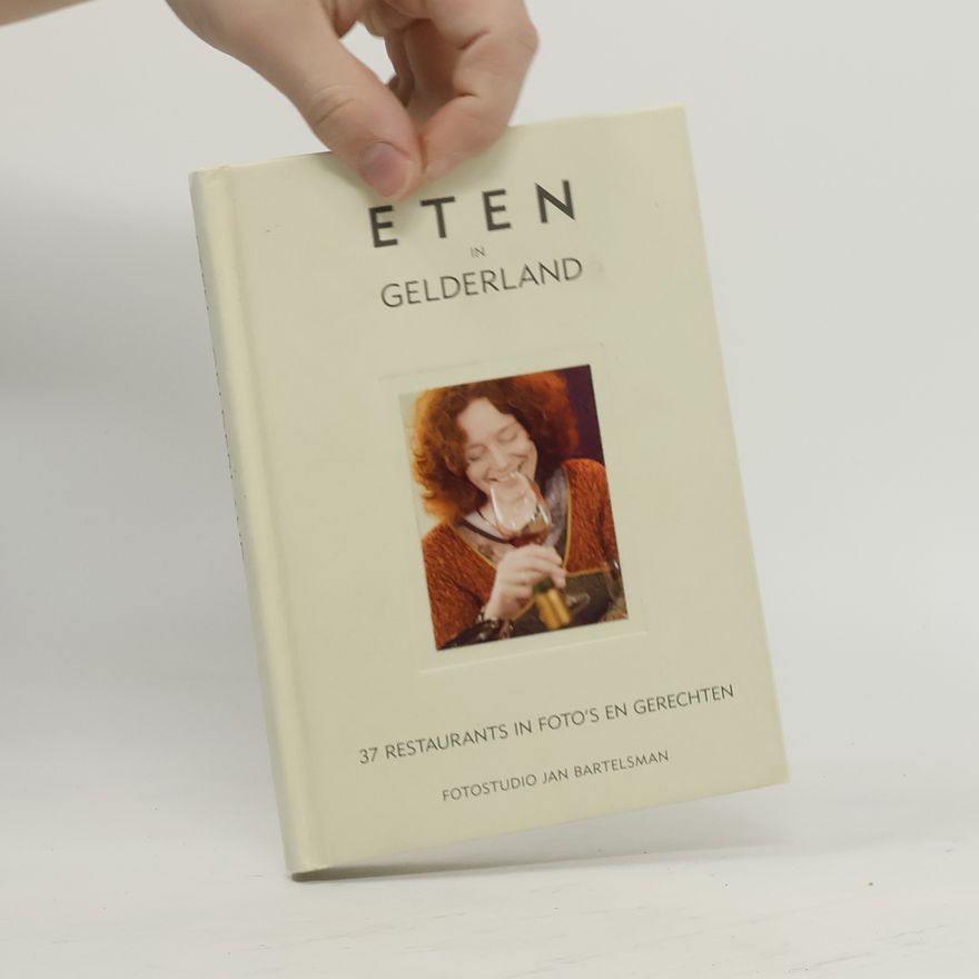 Jan Bartelsman Eten in Gelderland