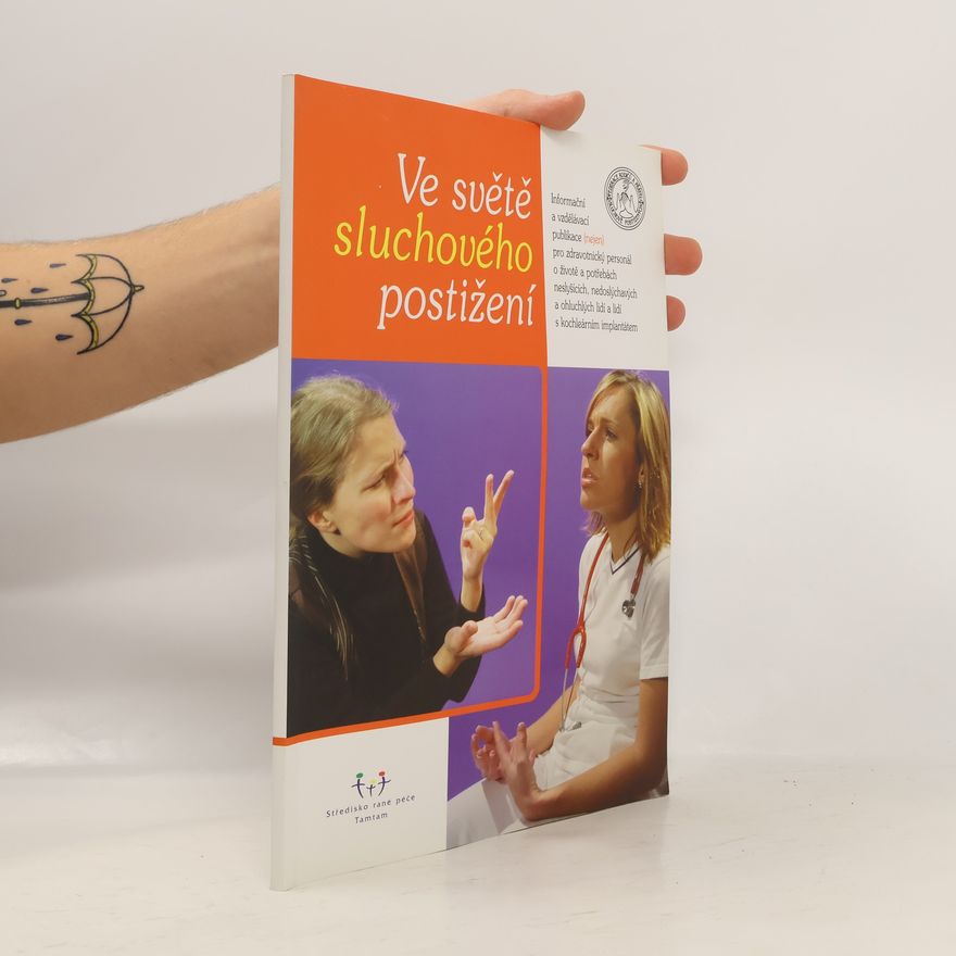 Andrea Hudáková Ve světě sluchového postižení