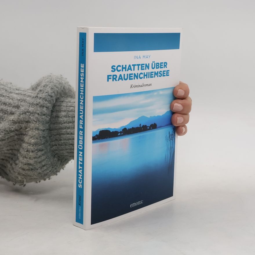 Ina May Schatten über Frauenchiemsee