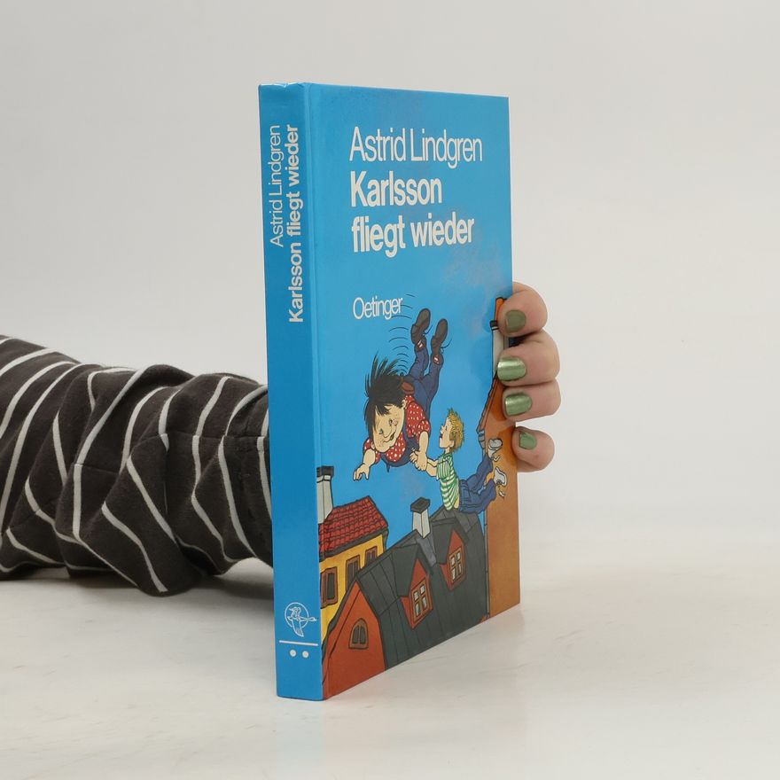 Astrid Lindgren Karlsson fliegt wieder