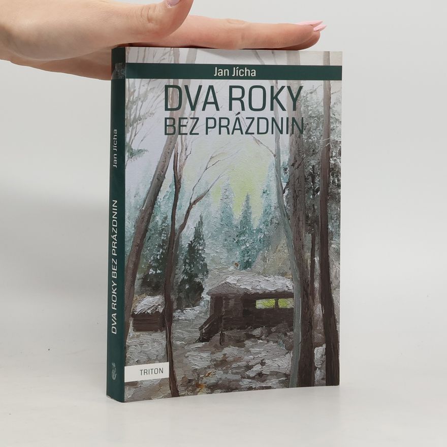 Jan Jícha Dva roky bez prázdnin