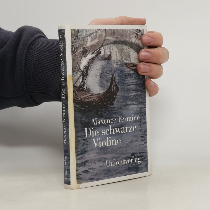 Maxence Fermine Die schwarze Violine