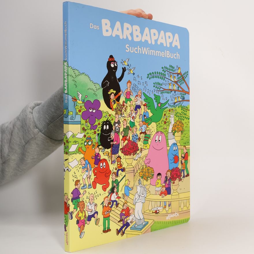 Annette Tison Das Barbapapa Suchwimmelbuch