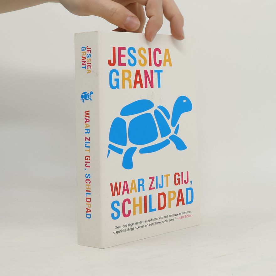 Jessica Grant Waar zijt gij, schildpad?