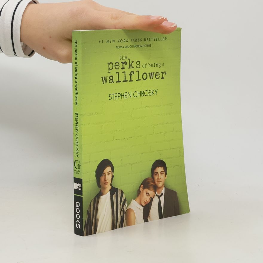 Stephen Chbosky The perks of being a wallflower