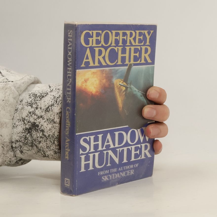 Geoffrey Archer Shadow Hunter
