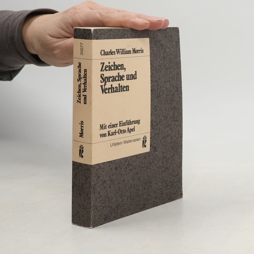 Charles W. Morris Zeichen, Sprache und Verhalten