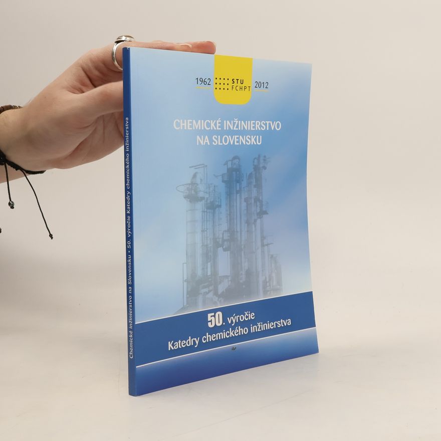 Autorenkollektiv Chemické inžinierstvo na Slovensku