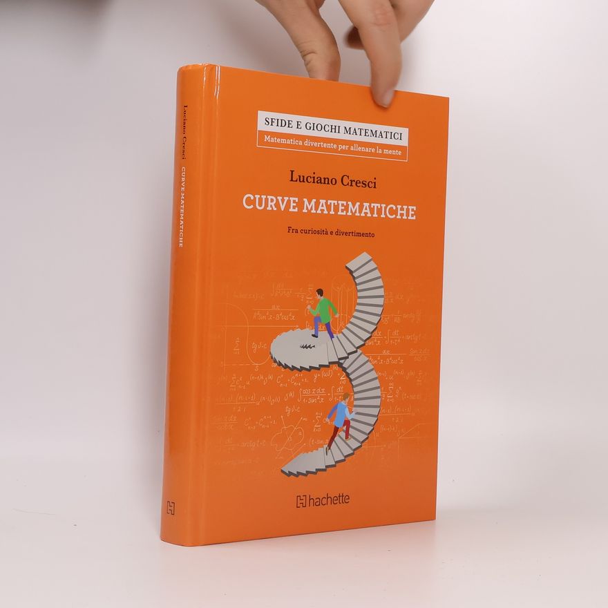 Luciano Cresci Le curve matematiche