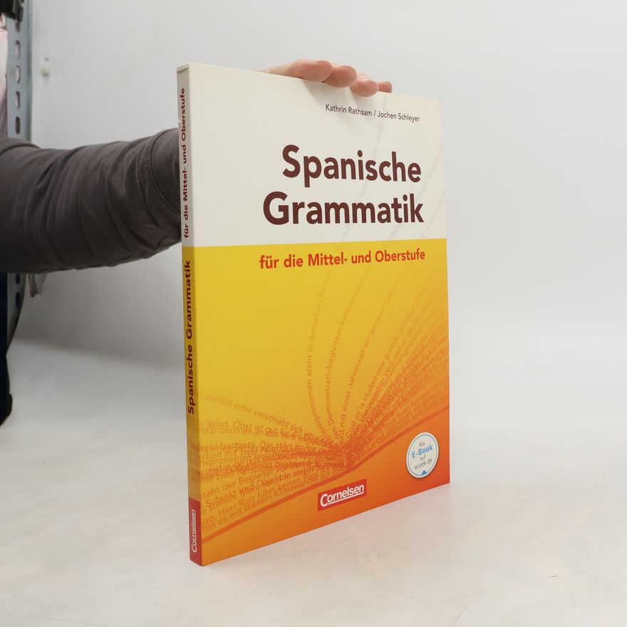 Kathrin Rathsam Spanische Grammatik für die Mittel- und Oberstufe