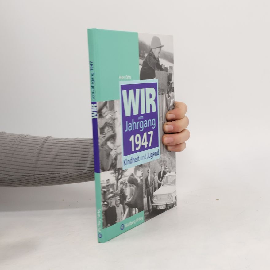 Peter Ochs Wir vom Jahrgang 1947