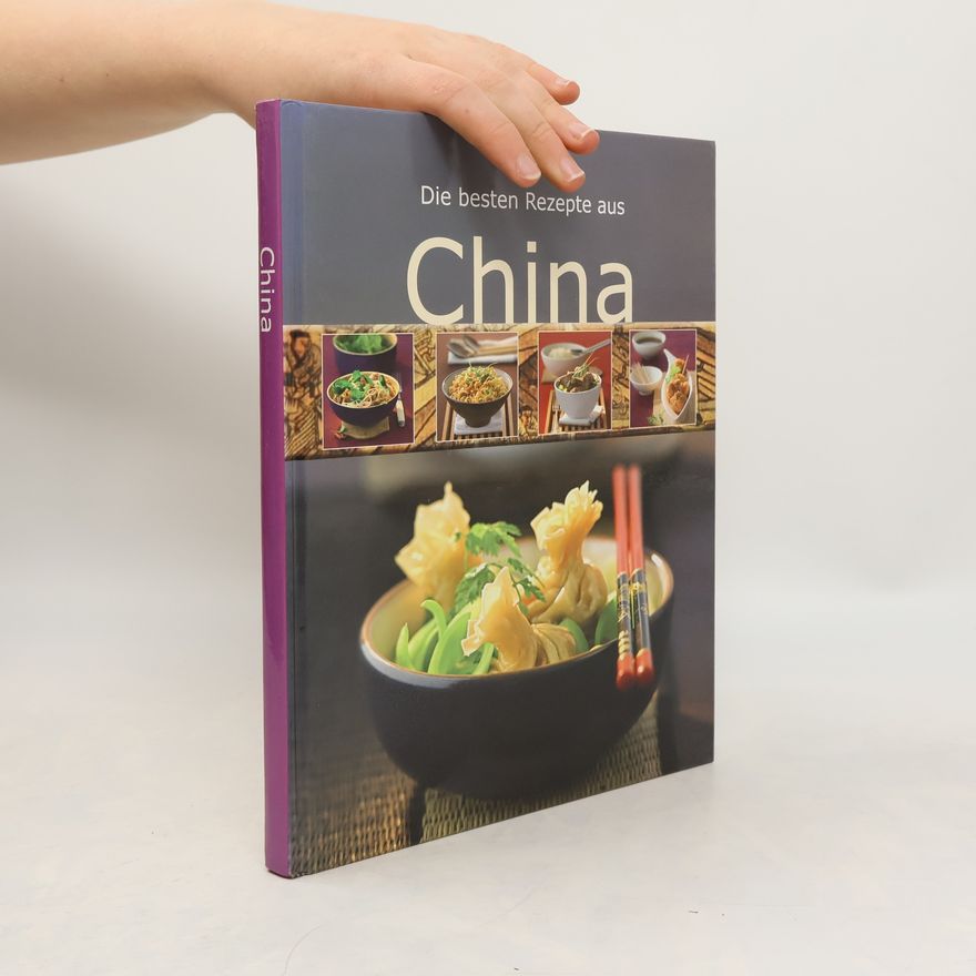 Kolektiv autorů Die besten Rezepte aus China