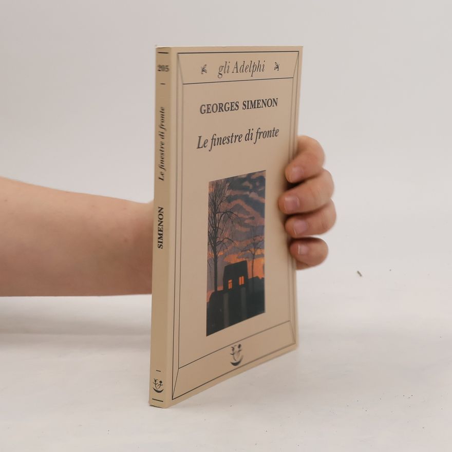 Georges Simenon Gli Adelphi - 205: Le finestre di fronte
