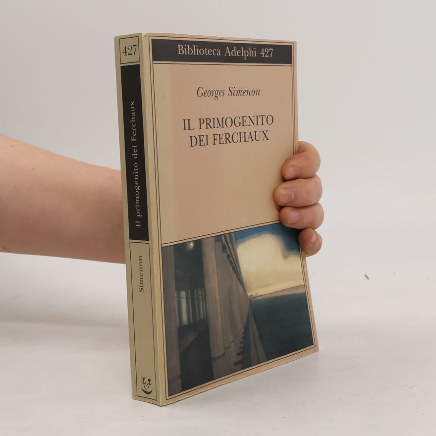 Georges Simenon Il primogenito dei ferchaux