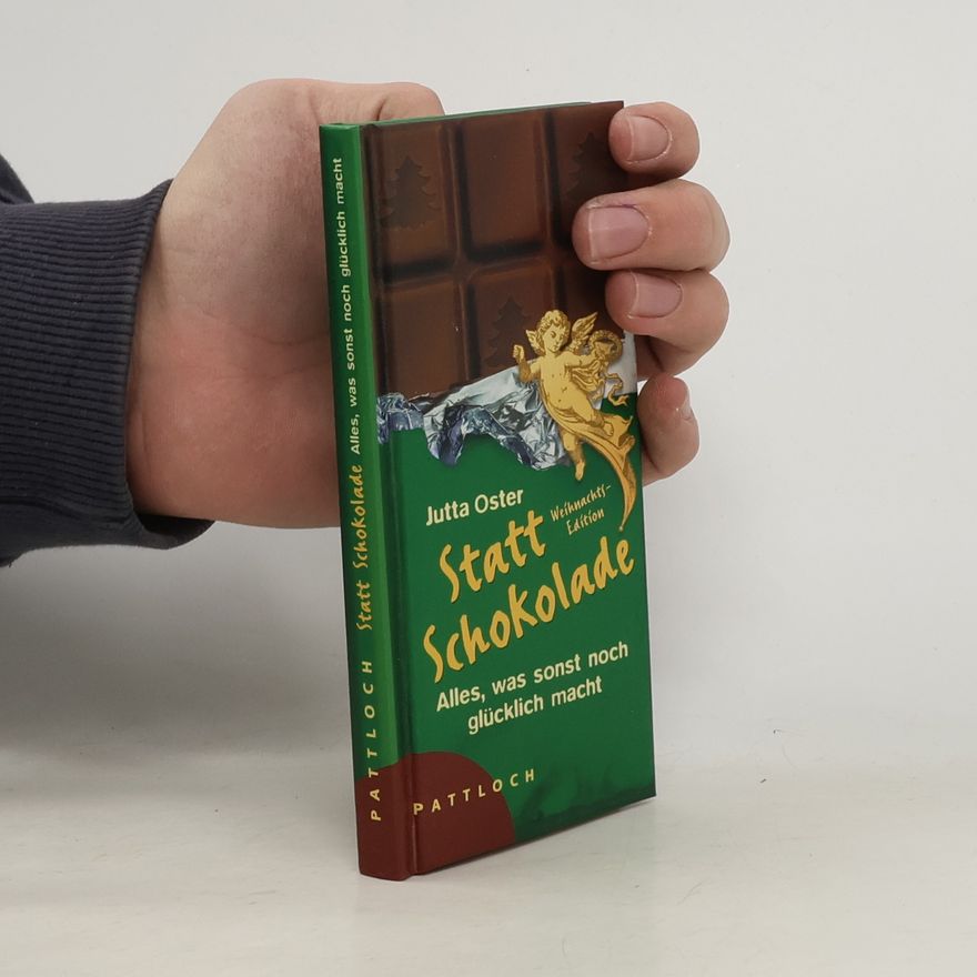 Jutta Oster Statt Schokolade