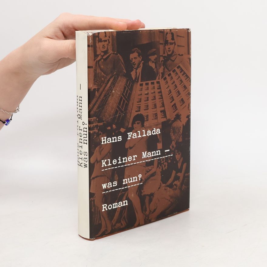 Hans Fallada Kleiner Mann, was nun?