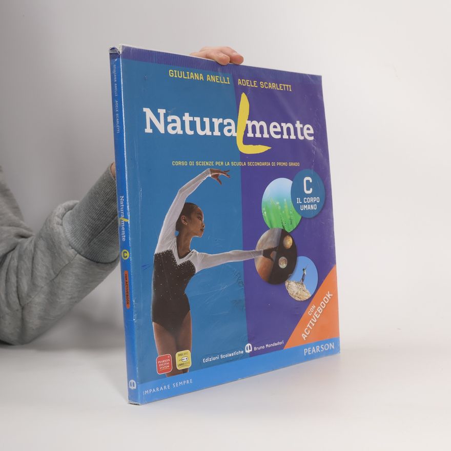 Giuliana Anelli Naturalmente. Vol. A-B-C. Con espansione online. Per la Scuola media