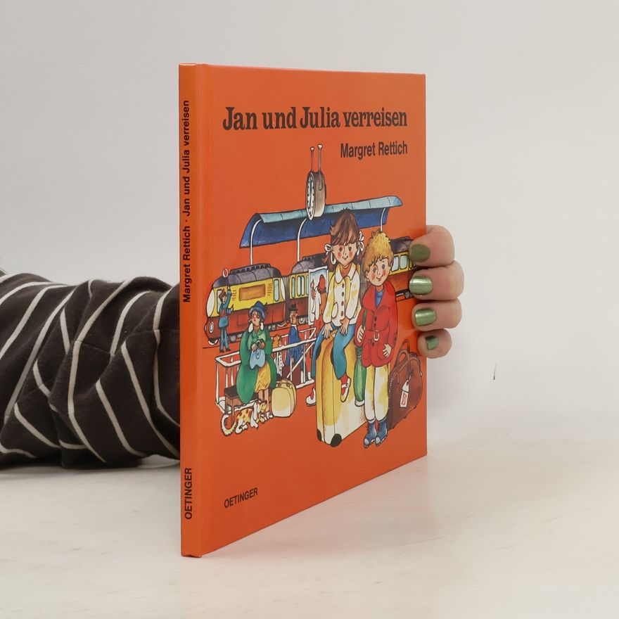 Margret Rettich Jan und Julia verreisen
