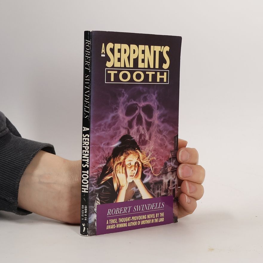 Robert Swindells A Serpent's Tooth