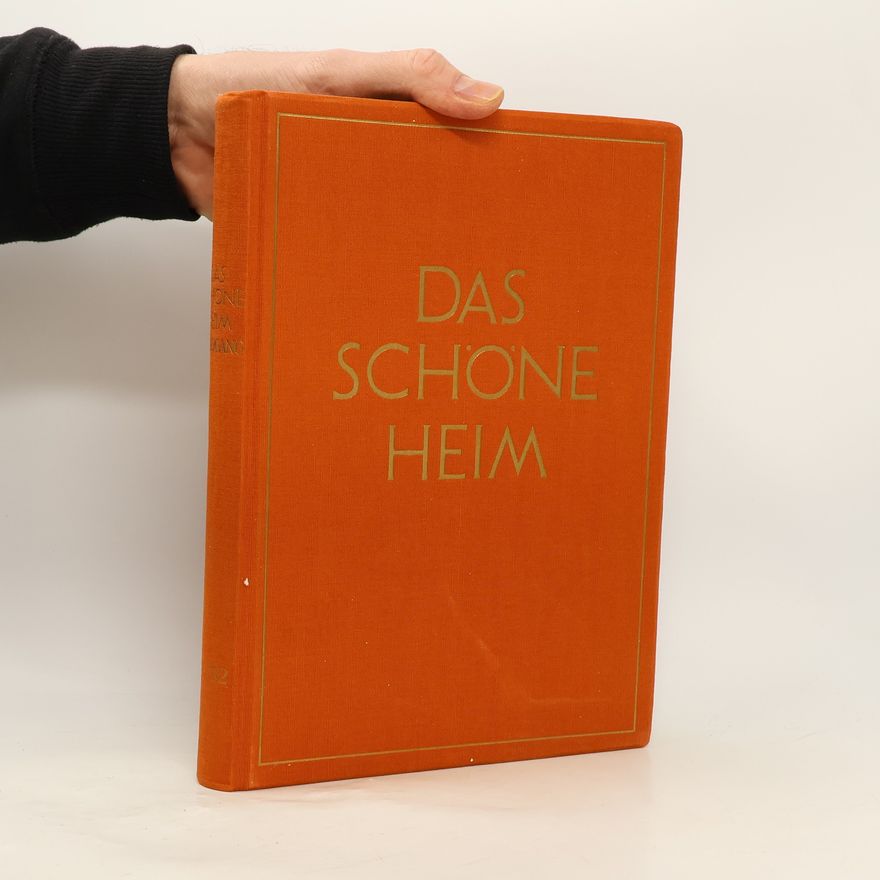 Various authors Das Schöne Heim