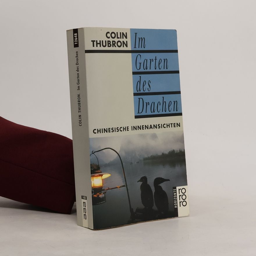 Colin Thubron Im Garten des Drachen