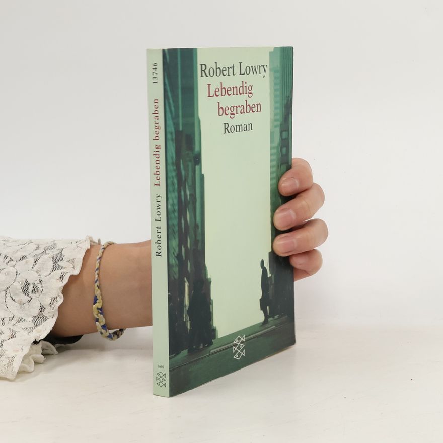 Robert Lowry Lebendig begraben