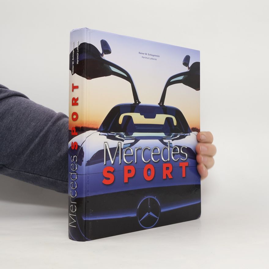Rainer W. Schlegelmilch Mercedes Sport