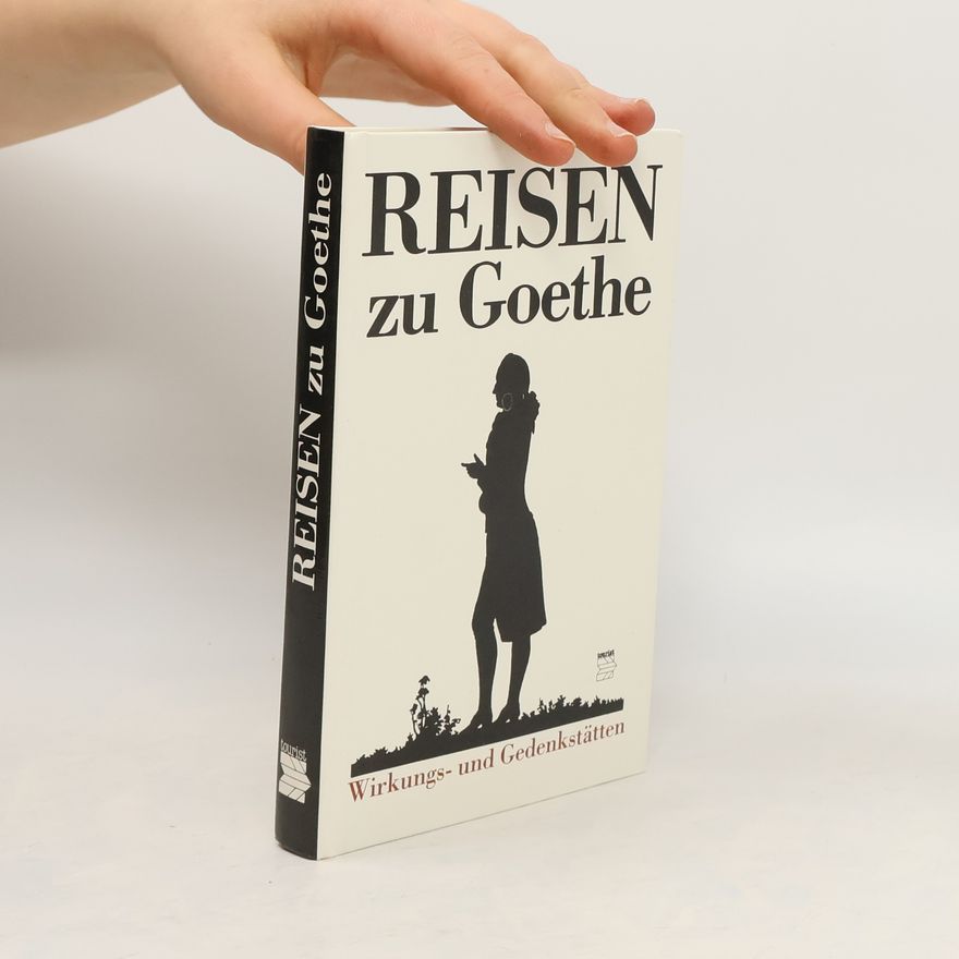 Ingrid Burghoff Reisen zu Goethe