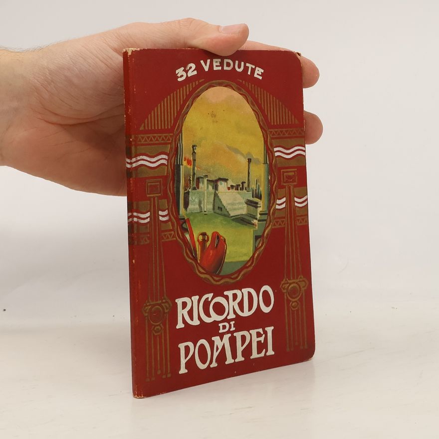 Auteurscollectief Ricordo di Pompei. 32 Vedute
