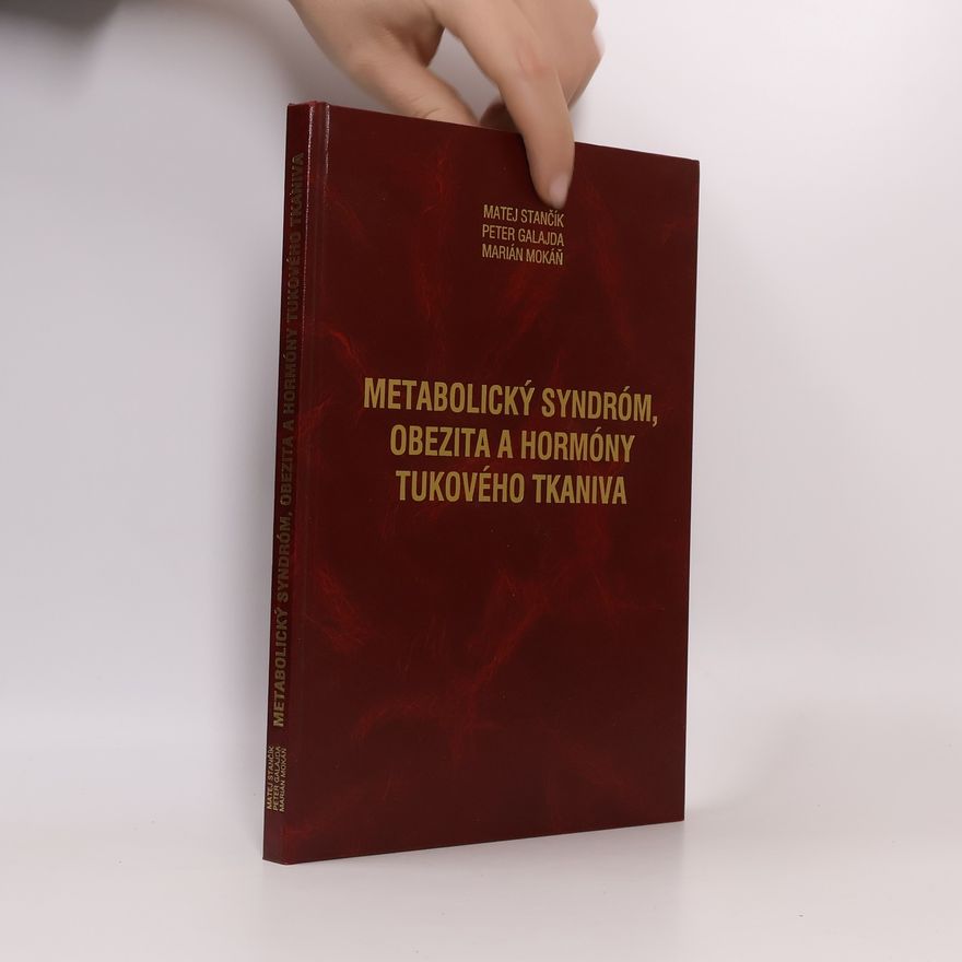 Matej Stančík Metabolický syndróm, obezita a hormóny tukového tkaniva
