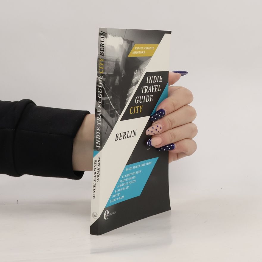 Mirjam Kolb Indie-Travel-Guide City Berlin