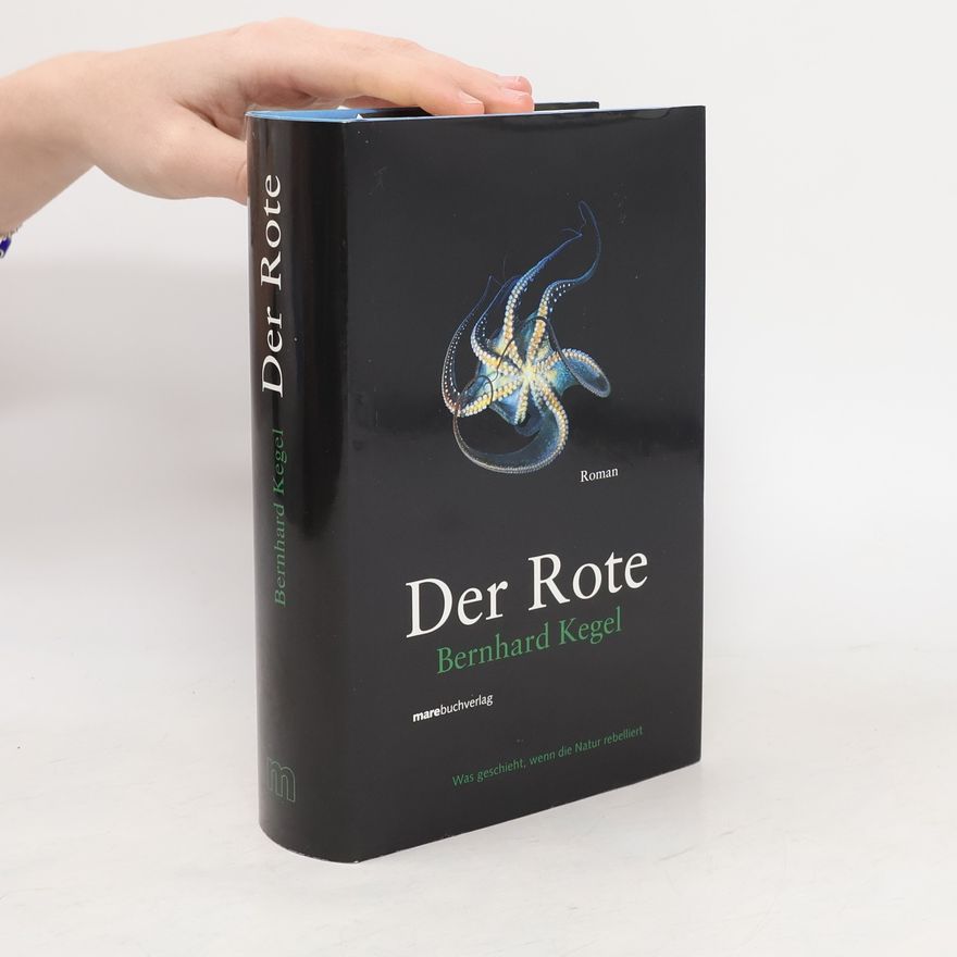 Bernhard Kegel Der Rote