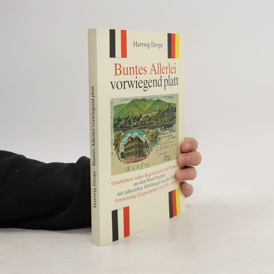 Hartwig Drope Buntes Allerlei vorwiegend platt